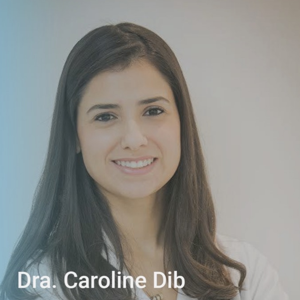 Dra. Caroline Dib

Otorrinolaringologista
○ Cirurgia Endoscópica Nasal;

○ Cirurgia de Adenoides;

○ Cirurgia de Amígdalas.